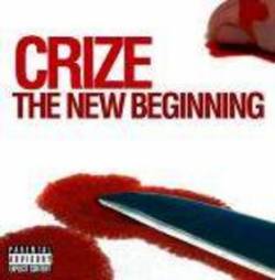 Crize : The New Beginning